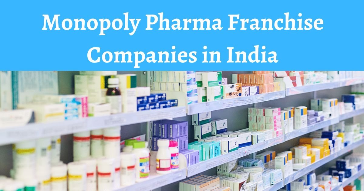 Monopoly pharma franchise company